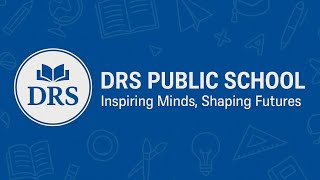 DRS Public School Video