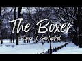 Simon & Garfunkel - The Boxer (Lyrics)