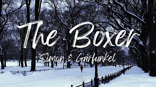 Simon &amp; Garfunkel - The Boxer (Lyrics)