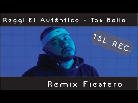 Reggi El Auténtico - Tas Bella - Remix (Tomer S.)