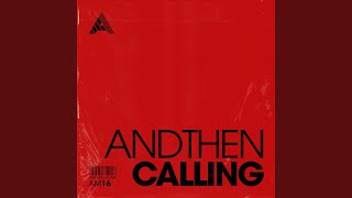 Andthen - Calling video