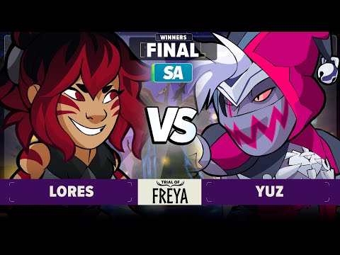 Lores vs Yuz - Winners Final - Trial of Freya - SA 1v1