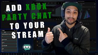 How to Include Xbox Party Chat to Your Stream Using Xbox Game Bar and OBS/SLOBS (PC gaming ONLY)