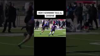 He hem hem him, Tag AJ Greene