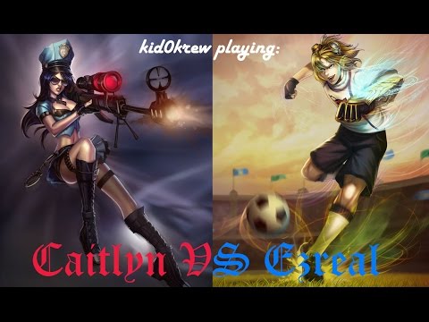 kid0krew playing:  50 Caitlyn Vs Ezreal AGAIN?? Ep. 50