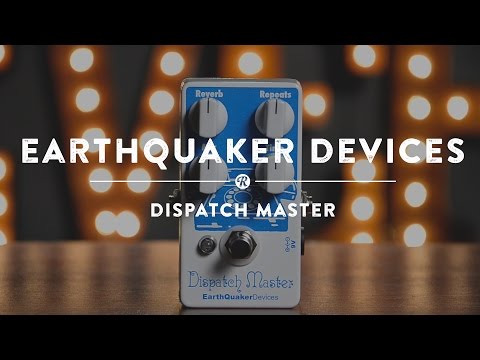 EarthQuaker Devices Dispatch Master | Reverb Demo Video