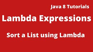 Java 8 Tutorial 05 :- How to sort a List in Java 8 using Comparator with Lambda  Expression??