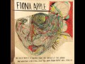 Fiona Apple The Idler Wheel Jonathan 