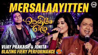 Download lagu Mersalayitten - I 😍💃🏻 | Vijay Prakash | Jonita Gandhi | A.R. Rahman's Nenje Ezhu mp3