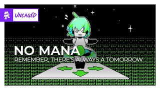 No Mana - Remember, There’s Always a Tomorrow [Breaks | Monstercat]