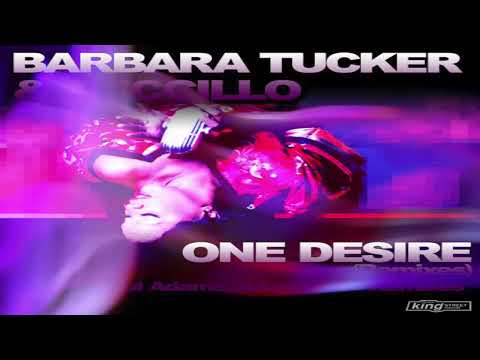 Barbara Tucker & Tuccillo - One Desire (Paul Adams Remix)