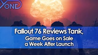 Fallout 76 Reviews Tank, Game Goes on Sale a Week After Launch
