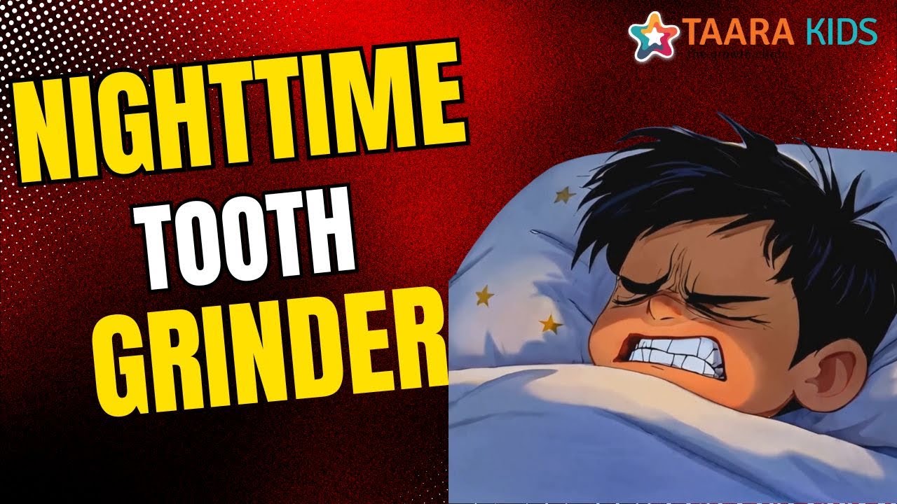 Why Your Child Grinds Their Teeth at Night (And How to Stop It!) | Hindi Moral Videos | Jazy Taara