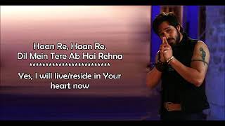 Socha Hai (Love Version) - Jubin Nautiyal & Neeti Mohan - Baadshaho - Lyrical Video With Translation