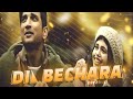 Dil Bechara HD Status Sushant Singh Rajput Sanjana Sanghi Love WhatsApp Status ️ Like
