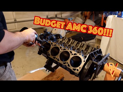 Budget AMC 360 Build: Part 1 Short Block