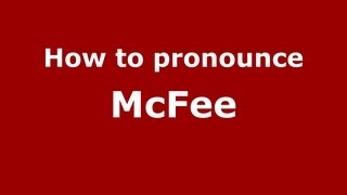 How to pronounce Mcfee