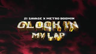 Musik-Video-Miniaturansicht zu Glock in My Lap Songtext von 21 Savage & Metro Boomin