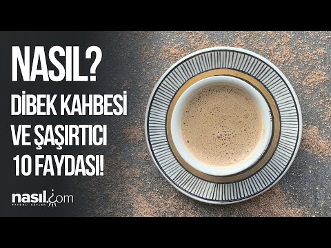 DİBEK KAHVESİNİN BU FAYDALARINI ÖĞRENİNCE ÇOK ŞAŞIRACAKSINIZ! İŞTE 10 MUHTEŞEM FAYDA! #dibek #kahve