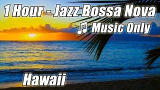 JAZZ INSTRUMENTAL Music Smooth Bossa Nova Piano Playlist Chill Out Relaxing Soft Latin Musica Mix