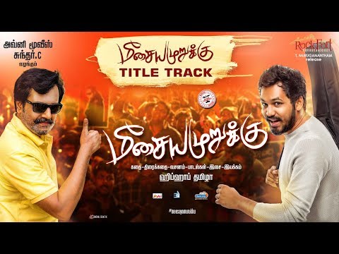 Meesaya Murukku - Title Song | Hiphop Tamizha ft. Kharesma