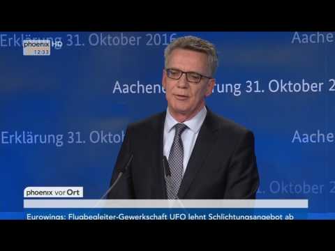 Aachener Erklärung: Pressekonferenz mit Thomas de Maizière am 31.10.2016