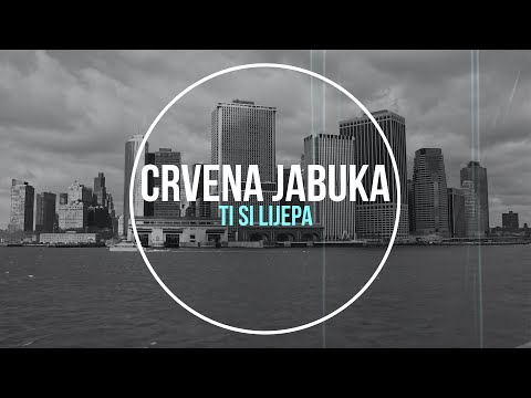 Ti Si Lijepa - Crvena Jabuka