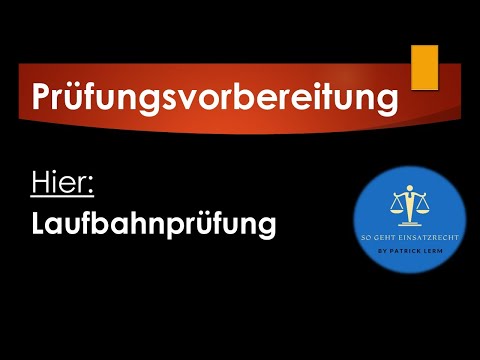 So geht Einsatzrecht! | ► Vorbereitung auf die (mündliche) Laufbahnprüfung