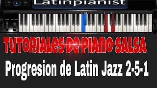 TUTORIAL de Salsa en Piano: Progresion de Latin Jazz 2-5-1 [Backing track al final!]