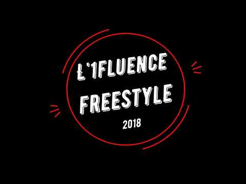 L'1fluence 1er freestyle 2018