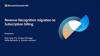 Revenue Recognition Migration to Subscription Billing - TechTalk