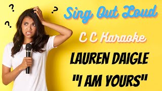 Lauren Daigle &quot;I am yours&quot; BackDrop Christian Karaoke