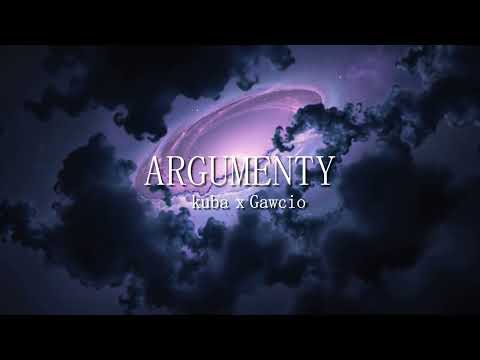 kuba x Gawcio - Argumenty