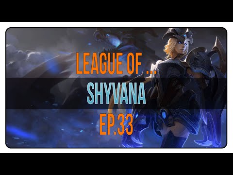 League of ... - Shyvana - Temporada 2015 | Ep.33 | Esa Vayne es nuestra