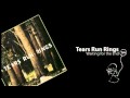 Tears Run Rings - Waiting for the End