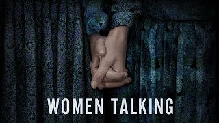 SCENE AT THE ACADEMY: Women Talking