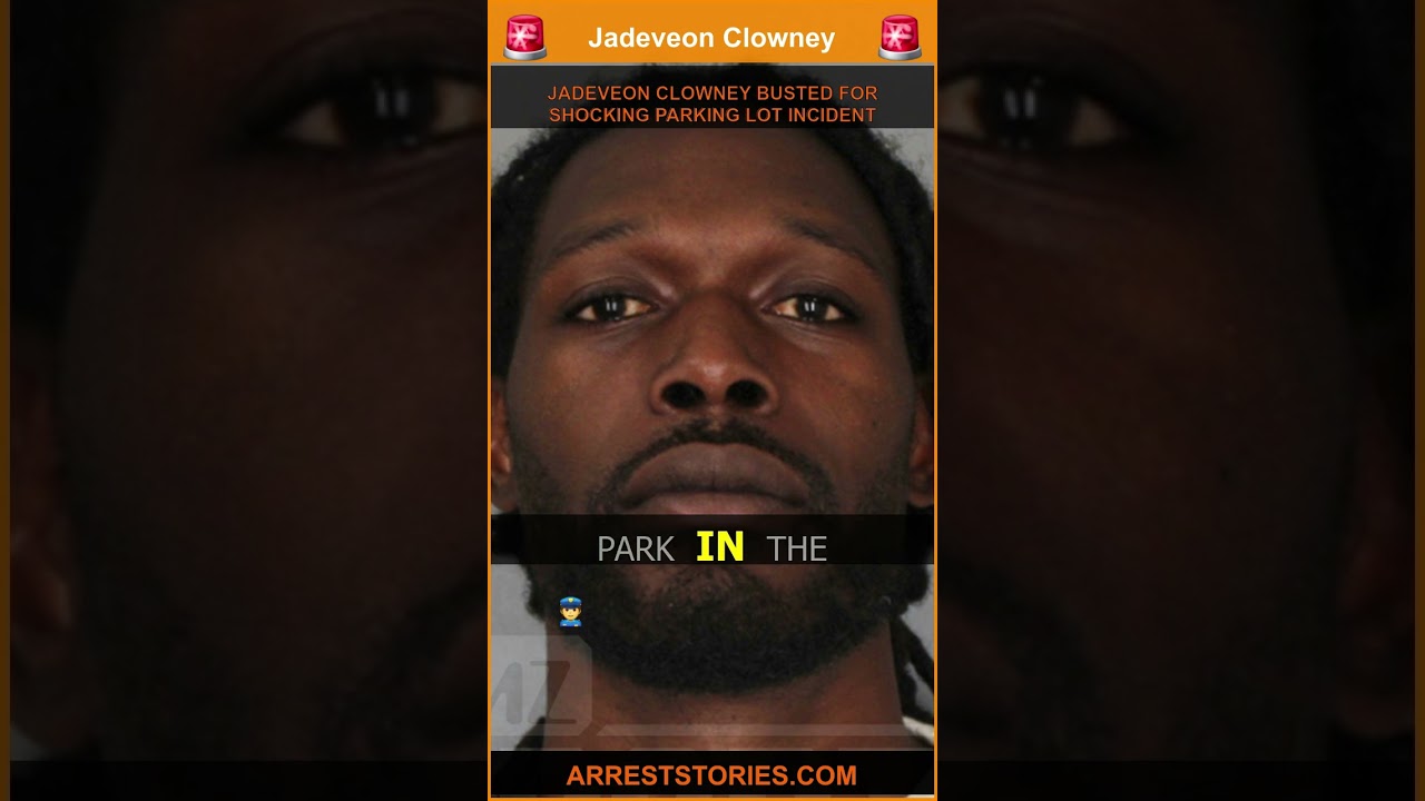 JADEVEON CLOWNEY BUSTED FOR SHOCKING PARKING LOT INCIDENT