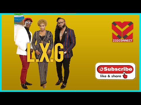 LXG - Cher Am (Sierra Leone Music)