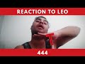 Reaction To LEO Part 4