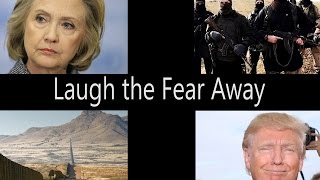 Laugh the Fear Away