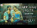 Fark Nahi Padta From Farzi Raj DK Shahid Vijay Sachin Jigar Nikhil Paul George DRV