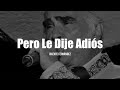 Vicente Fernández - Pero Le Dije Adiós (Letra / Lyrics)