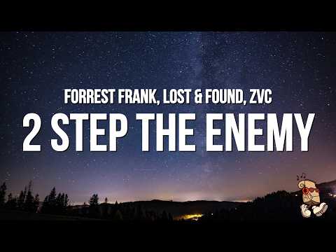 2 Step The Enemy - Forrest Frank