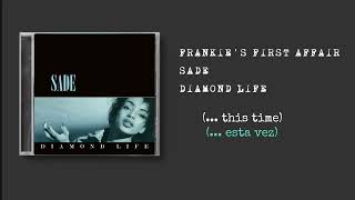 Sade - Frankie's First Affair - Traducida Al Español