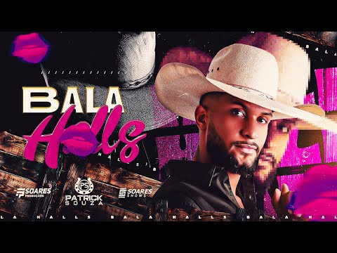 BALA HALLS - PATRICK SOUSA CANTOR
