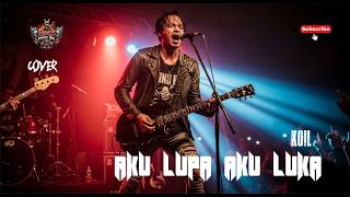 Download lagu KOIL - AKU LUPA AKU LUKA  ( COVER AI ) by RND 2026 mp3