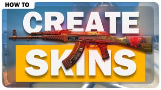 Ultimate CS2 Skin Creation Guide [2024]
