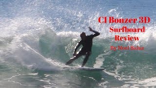 Channel Islands "Bonzer 3D" Surfboard Review by Noel Salas Ep. 49