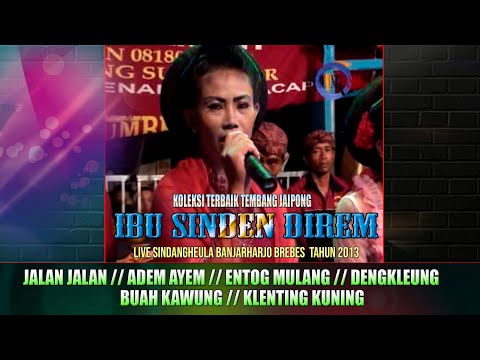 KOLEKSI TERBAIK SINDEN DIREM ( MAMAH IDAR ) YANG BERSUARA KHAS DAN MERDU