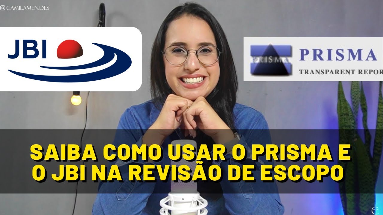 PRISMA ou JBI na Revisão Escopo?
